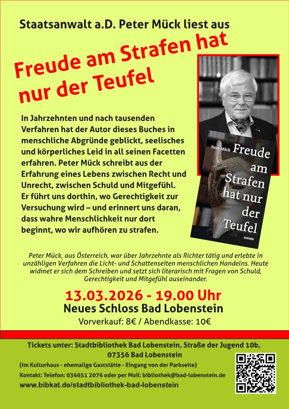 Strafrichter a. D. Peter Mück aus Österreich liest aus seinem Buch „Freude am Strafen hat nur der Teufel“
